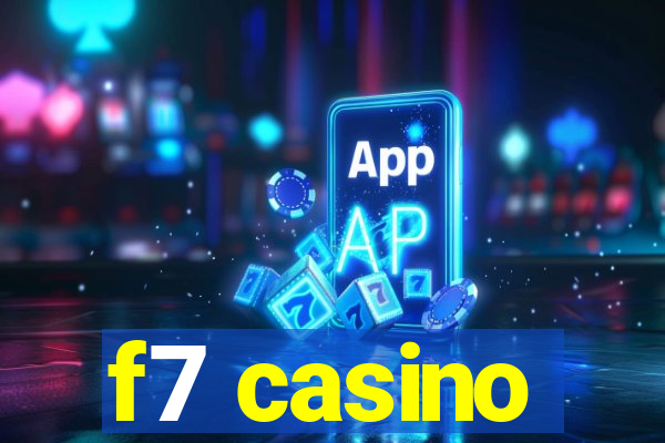 f7 casino